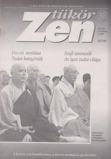 Szigeti György (szerk.) - Zen Tükör 1994. Tél - 2. évfolyam 1. szám [antikvár]