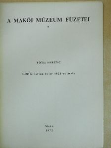 Tóth Ferenc - Gilitze István és az 1821-es árvíz [antikvár]