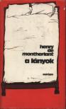 Montherlant, Henry de - A lányok [antikvár]