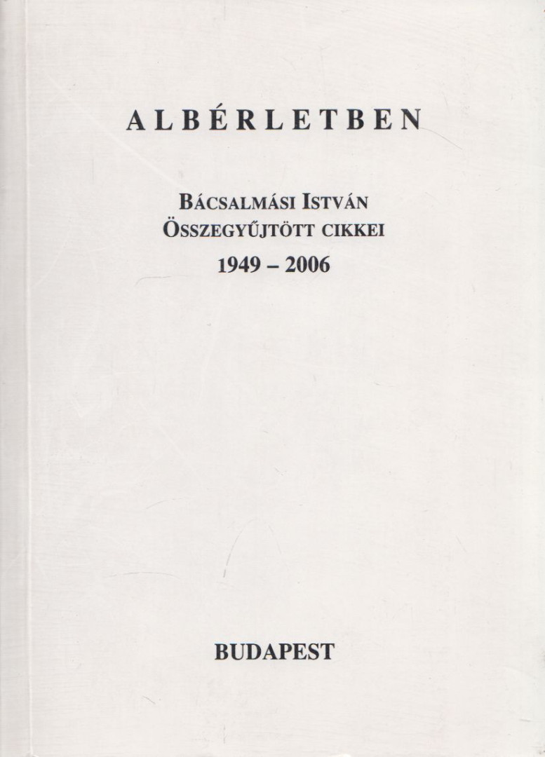 Bácsalmási István - Albérletben [antikvár]