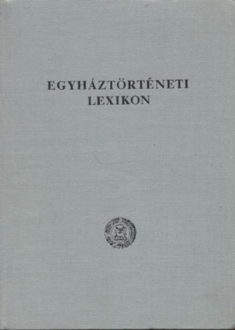 Dr. Ladányi Sándor (szerk.), Zoványi Jenő - Magyarországi protestáns egyháztörténeti lexikon [antikvár]