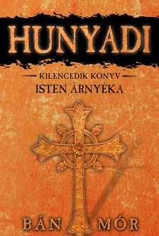 BÁN MÓR - Isten árnyéka
