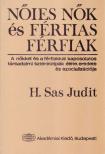 H. SAS JUDIT - Nőies nők és férfias férfiak [antikvár]