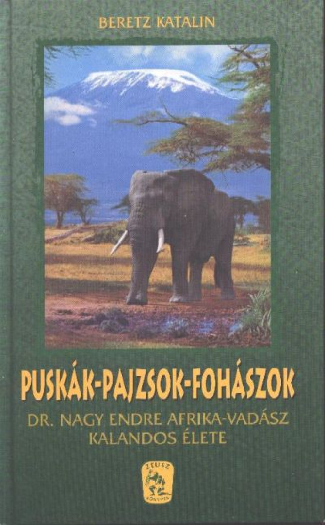 Beretz Katalin - Puskák-pajzsok-fohászok (dedikált) [antikvár]
