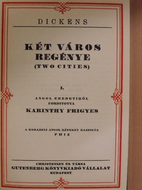Charles Dickens - Két város regénye I-II. [antikvár]