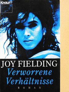 Joy Fielding - Verworrene Verhältnisse [antikvár]