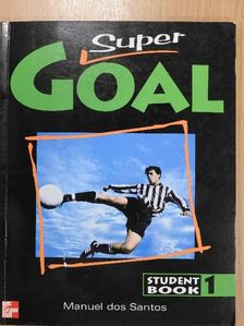 Manuel dos Santos - Super Goal - Student Book 1 [antikvár]