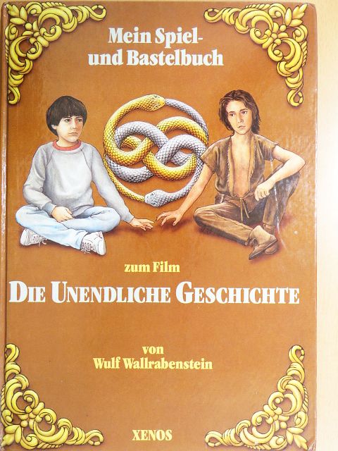Wulf Wallrabenstein - Mein Spiel-und Bastelbuch zum Film "Die Unendliche Geschichte" [antikvár]