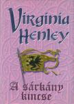 Henley, Virginia - A sárkány kincse [antikvár]