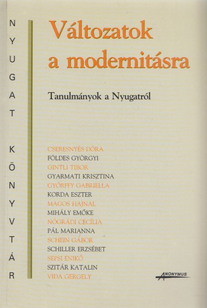 Gintli Tibor - Változatok a modernitásra [antikvár]