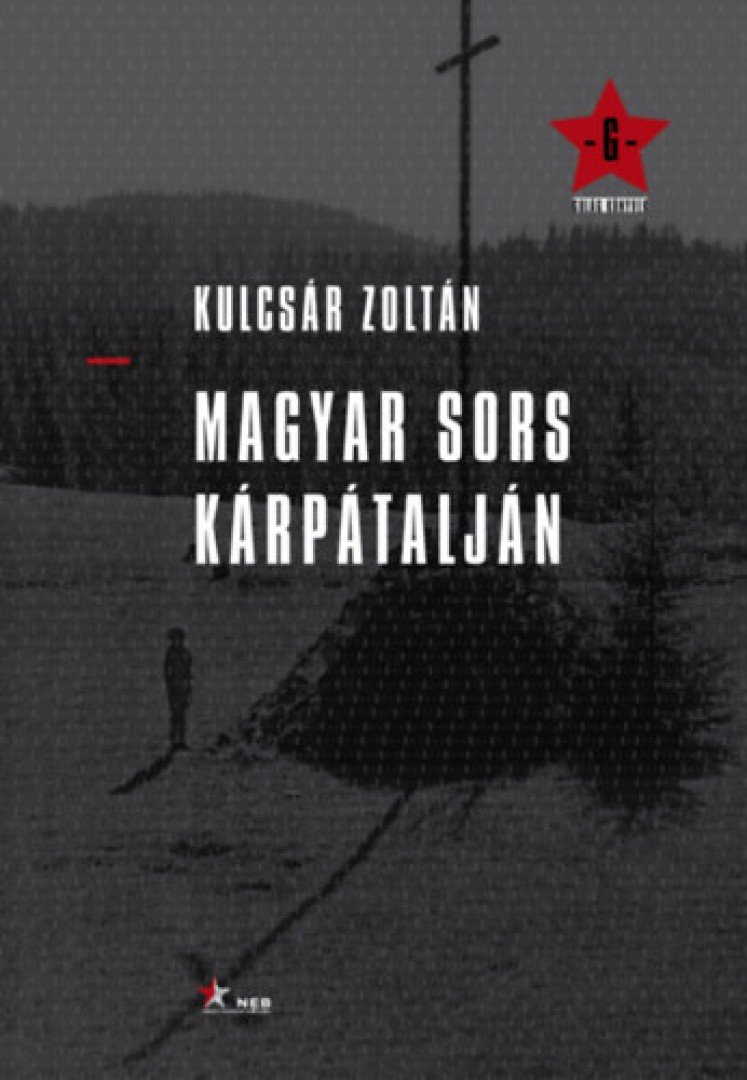 KULCSÁR ZOLTÁN - Magyar sors Kárpátalján [antikvár]