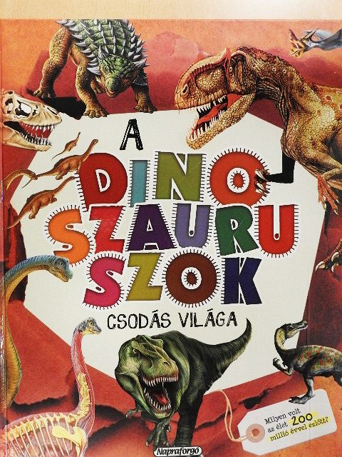 Consuelo Delgado - A dinoszauruszok csodás világa [antikvár]