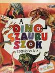 Consuelo Delgado - A dinoszauruszok csodás világa [antikvár]