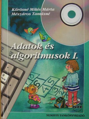 Kőrösné Mikis Márta - Adatok és algoritmusok I. [antikvár]