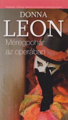 Donna Leon - Méregpohár az operában [antikvár]