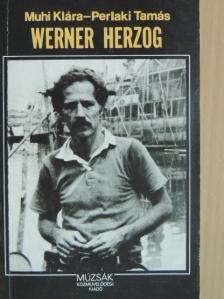 Muhi Klára - Werner Herzog [antikvár]