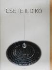 Csete Ildikó - Csete Ildikó [antikvár]