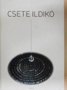 Csete Ildikó - Csete Ildikó [antikvár]