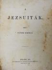 Péteri Károly - A jezsuiták [antikvár]