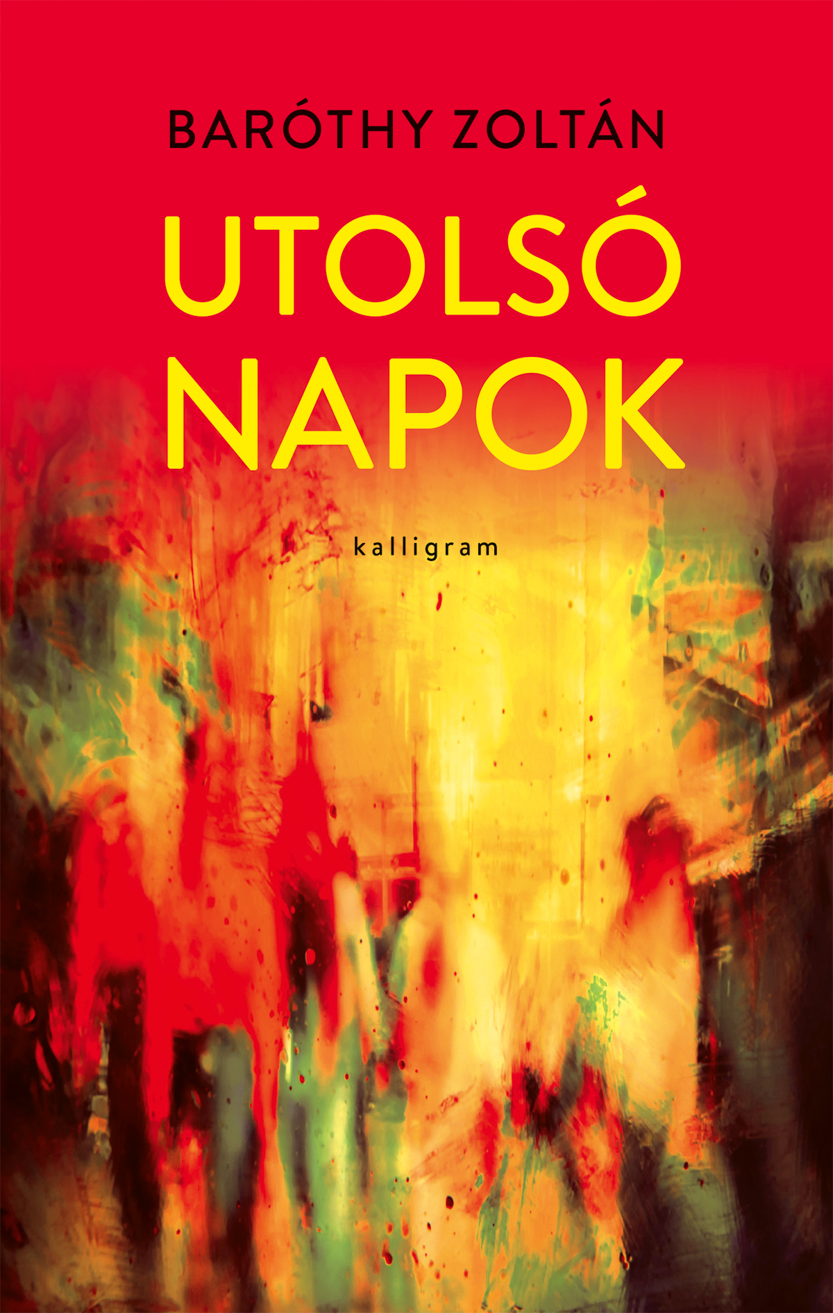 Baróthy Zoltán - Utolsó napok [szépséghibás]