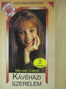 Melanie Carter - Kávéházi szerelem [antikvár]