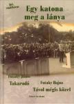 Futaky János, Futaky Hajna - Egy katona meg a lánya [antikvár]
