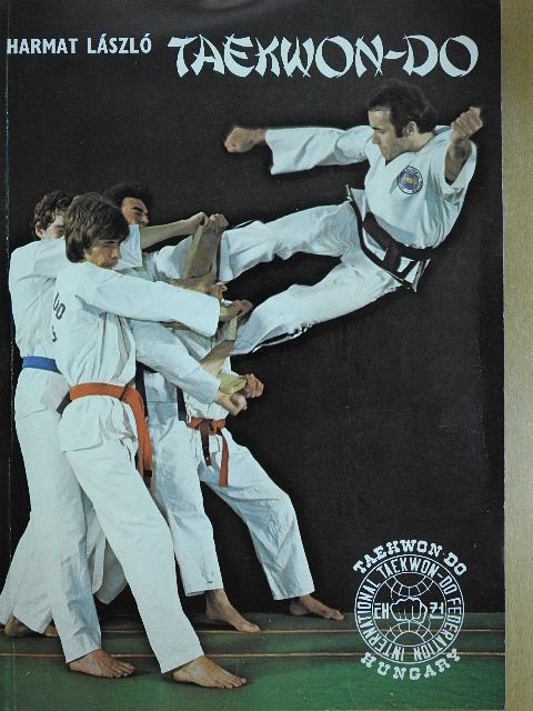 Harmat László - Taekwon-do (dedikált példány) [antikvár]