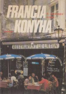 R. Szepessy Ilona - Francia konyha [antikvár]