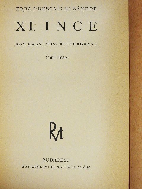 Erba Odescalchi Sándor - XI. Ince [antikvár]