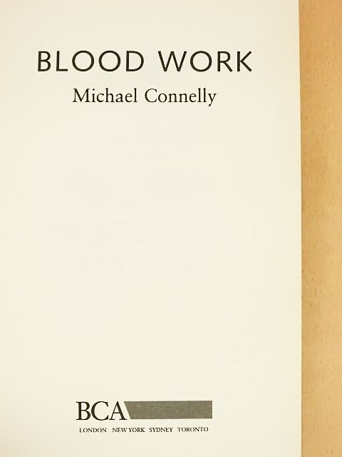 Michael Connelly - Blood Work [antikvár]