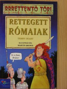 Terry Deary - Rettegett rómaiak [antikvár]