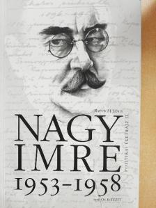 Rainer M. János - Nagy Imre 1953-1958 [antikvár]