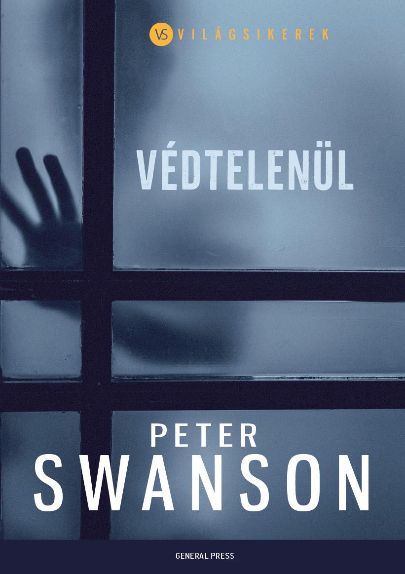 Peter Swanson - Védtelenül