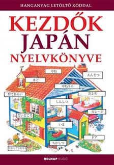 Helen Davies - Nicole Irving - Kezdők japán nyelvkönyve - Hanganyag letöltő kóddal