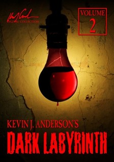 Kevin J. Anderson - Dark Labyrinth 2 [eKönyv: epub, mobi]