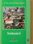 Balázs Kovács Sándor - Szekszárd [antikvár]