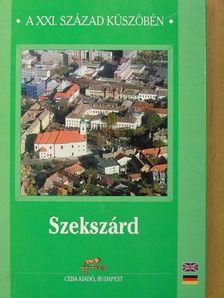 Balázs Kovács Sándor - Szekszárd [antikvár]
