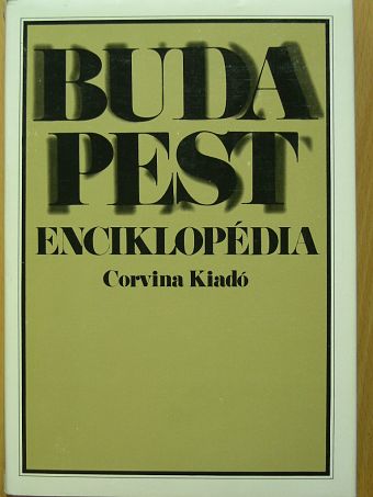 Berczeli Károlyné - Budapest enciklopédia [antikvár]