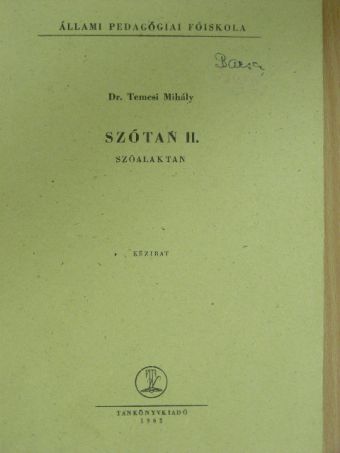 Dr. Temesi Mihály - Szótan II. [antikvár]