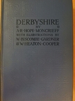 A. R. Hope Moncrieff - Derbyshire [antikvár]
