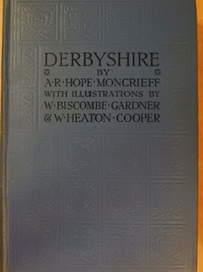 A. R. Hope Moncrieff - Derbyshire [antikvár]