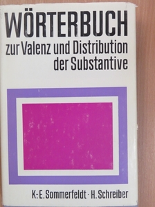 Herbert Schreiber - Wörterbuch zur Valenz und Distribution der Substantive [antikvár]
