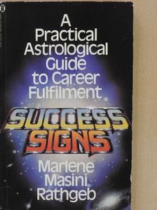 Marlene Masini Rathgeb - Success Signs [antikvár]