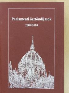 Barna Dániel - Parlamenti ösztöndíjasok 2009/2010. [antikvár]