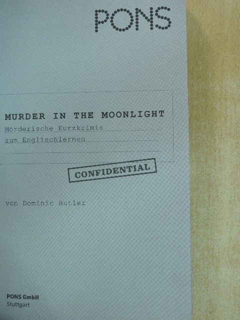 Dominic Butler - Murder in the Moonlight [antikvár]