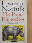 Lawrence Norfolk - The Pope's Rhinoceros [antikvár]