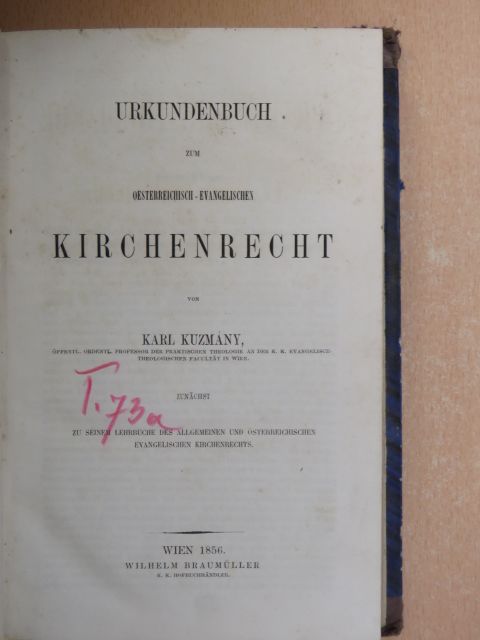 Karl Kuzmány - Urkundenbuch zum Österreichisch-Evangelischen Kirchenrecht [antikvár]