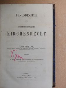Karl Kuzmány - Urkundenbuch zum Österreichisch-Evangelischen Kirchenrecht [antikvár]