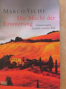 Marco Vichi - Die Macht der Erinnerung [antikvár]
