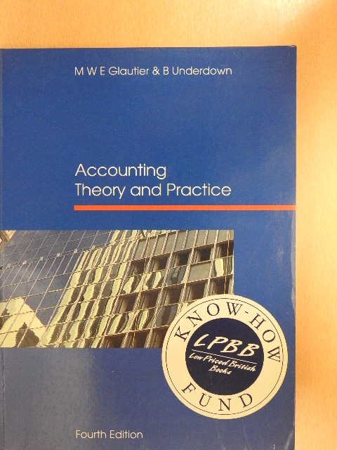 B. Underdown - Accounting Theory and Practice [antikvár]